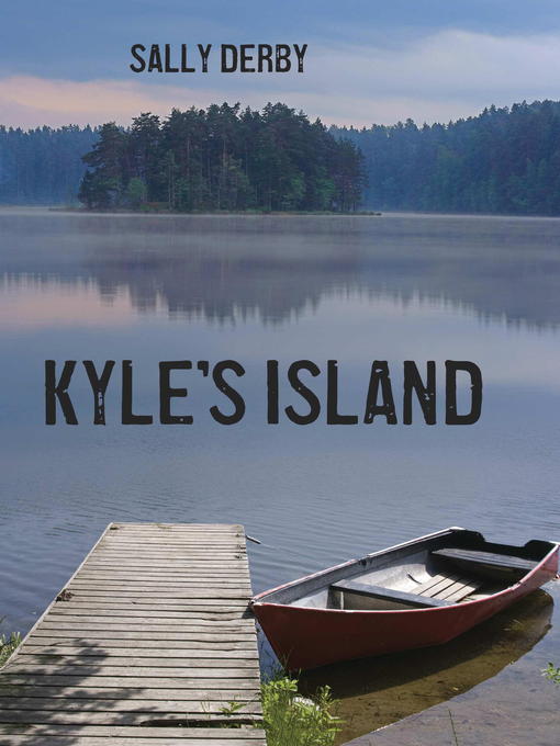 Title details for Kyle's Island by Sally Derby - Available